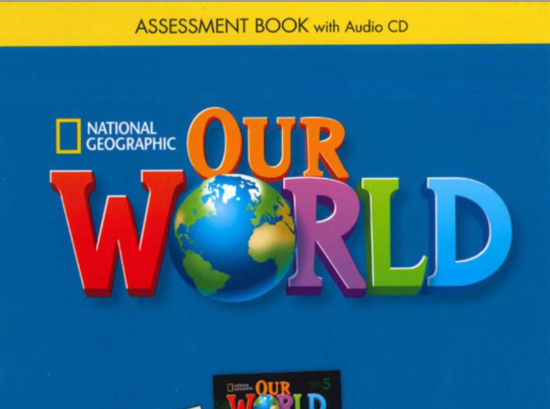 our world assessment book levels 4-6 Miễn phí